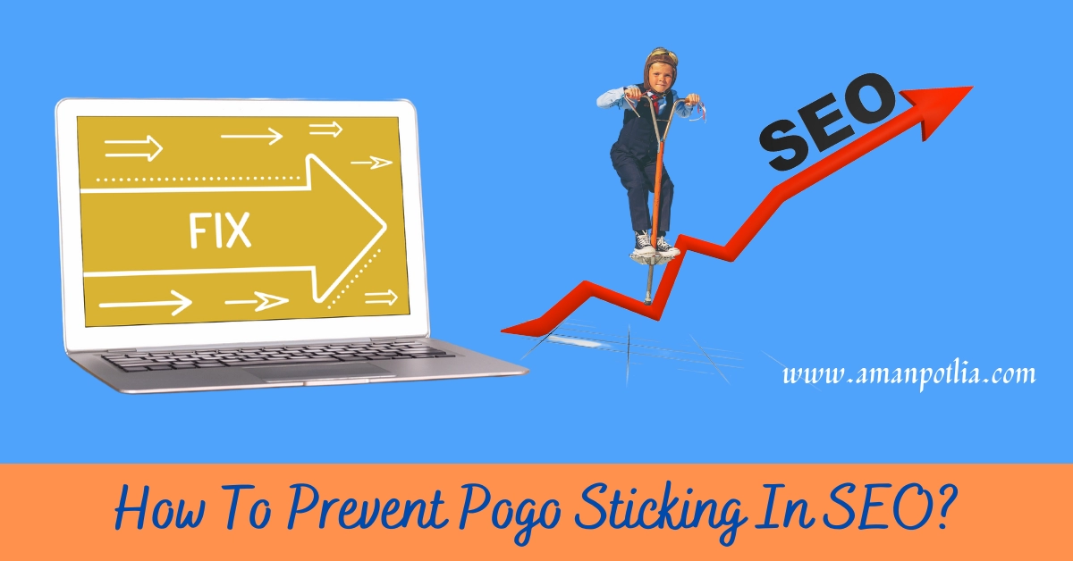 How To Prevent Pogo Sticking In SEO